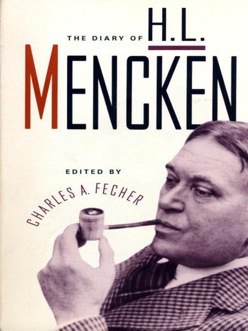Title details for Diary of H. L. Mencken by H.L. Mencken - Available